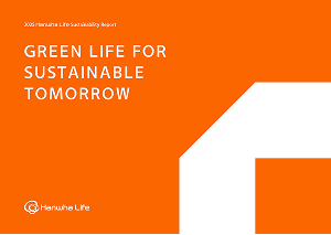 Hanwha Life Sustainability Report 2025 GREEN LIFE FOR SUSTAINABLE TOMORROW Hanwha